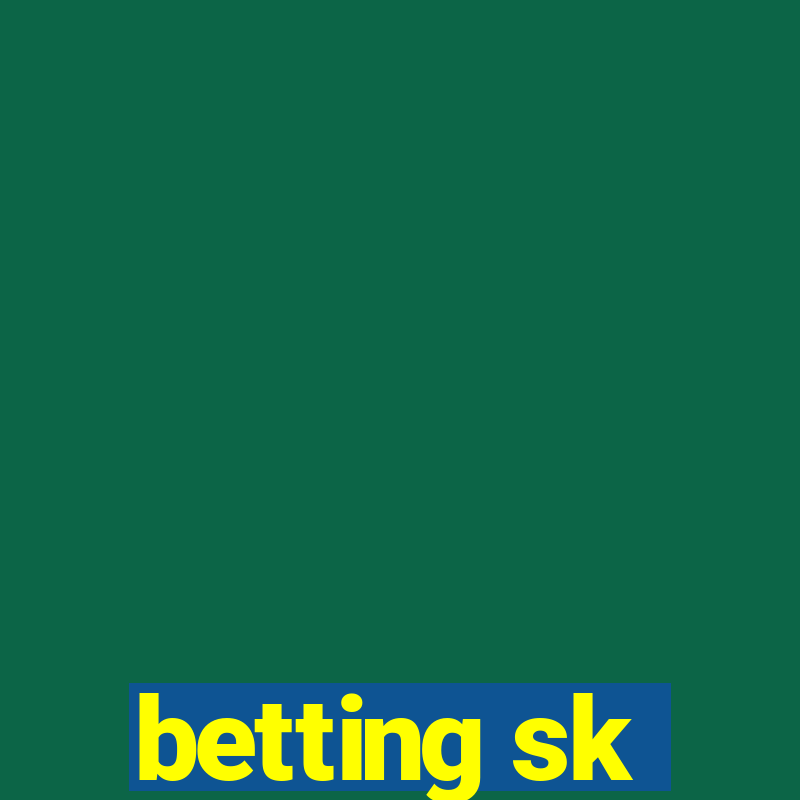 betting sk