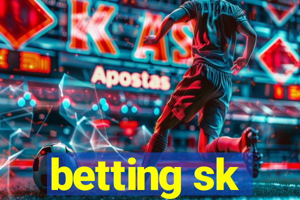 betting sk