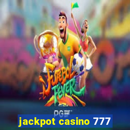 jackpot casino 777