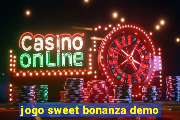 jogo sweet bonanza demo