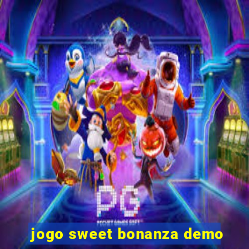 jogo sweet bonanza demo