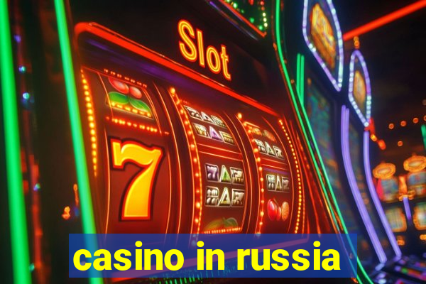 casino in russia