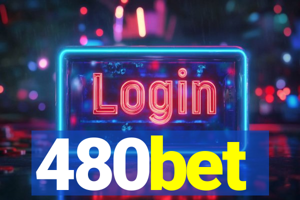 480bet