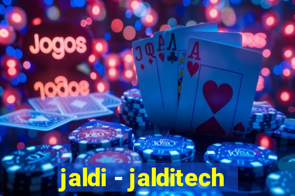 jaldi - jalditech