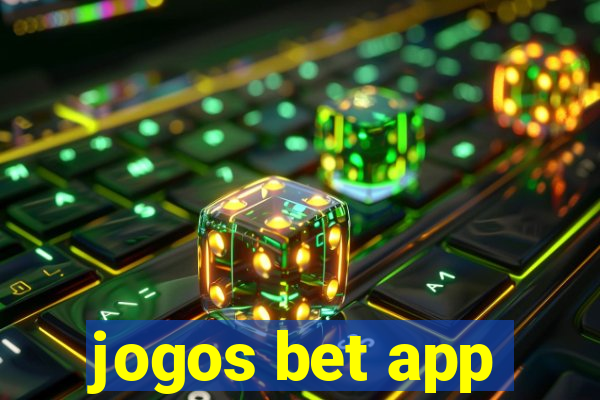 jogos bet app