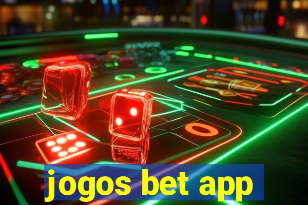 jogos bet app