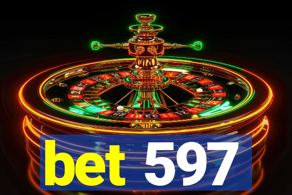 bet 597