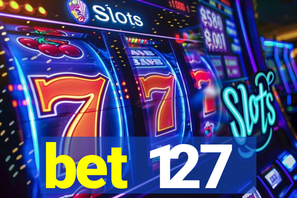 bet 127