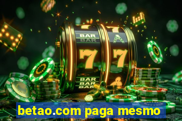 betao.com paga mesmo