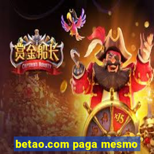 betao.com paga mesmo