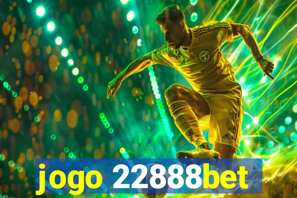 jogo 22888bet