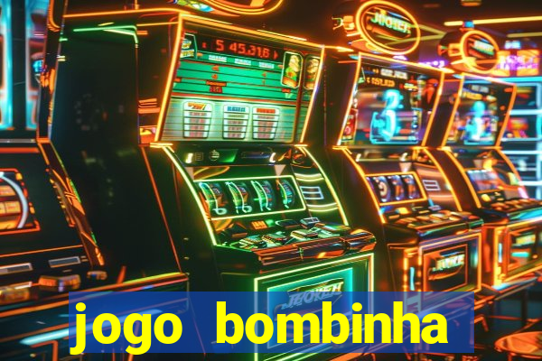 jogo bombinha ganhar dinheiro