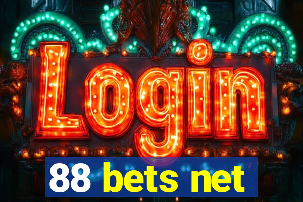 88 bets net