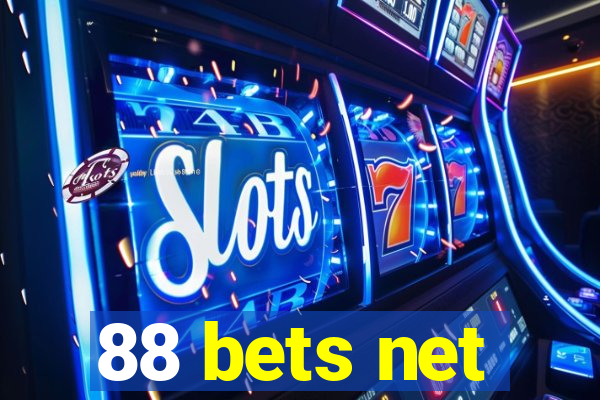 88 bets net