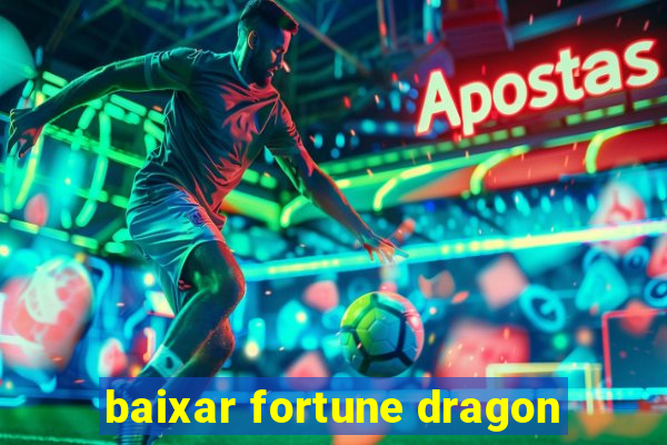 baixar fortune dragon