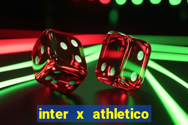 inter x athletico pr palpites