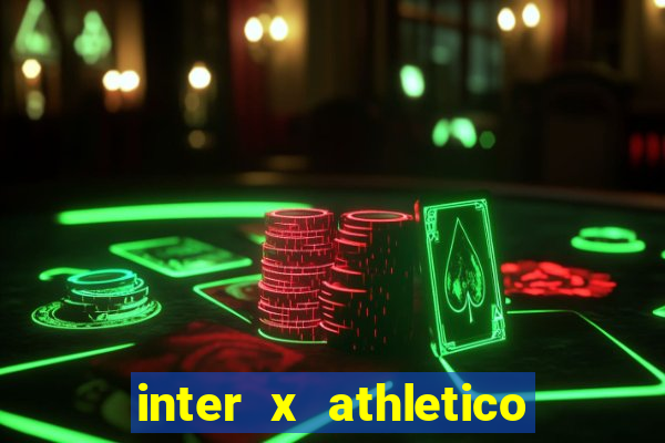 inter x athletico pr palpites