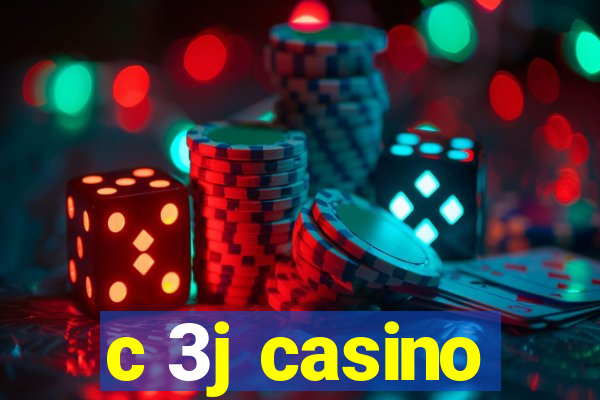 c 3j casino