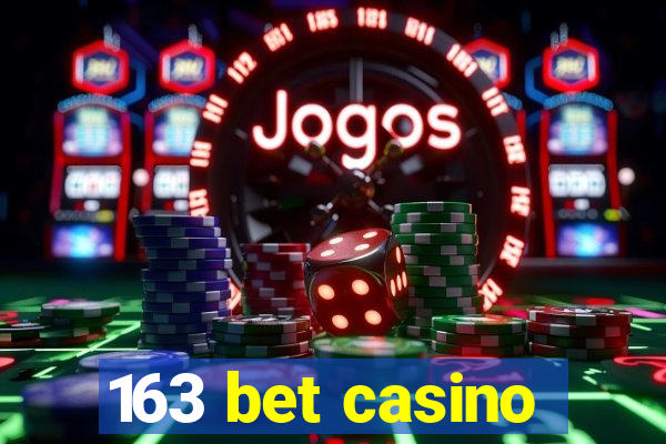 163 bet casino