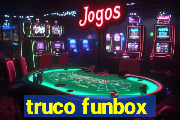 truco funbox