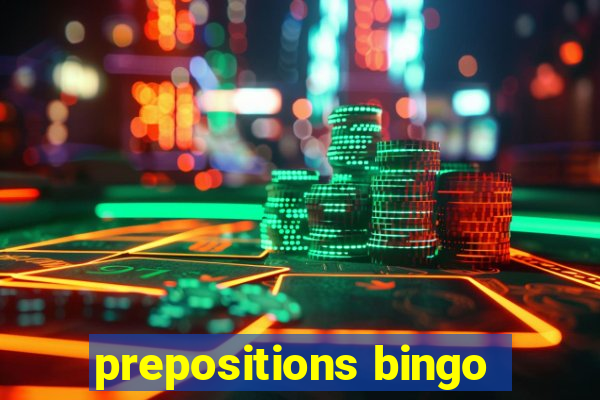 prepositions bingo