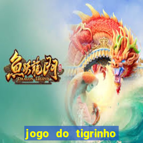 jogo do tigrinho que ganha b?nus para jogar