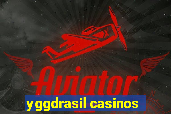 yggdrasil casinos