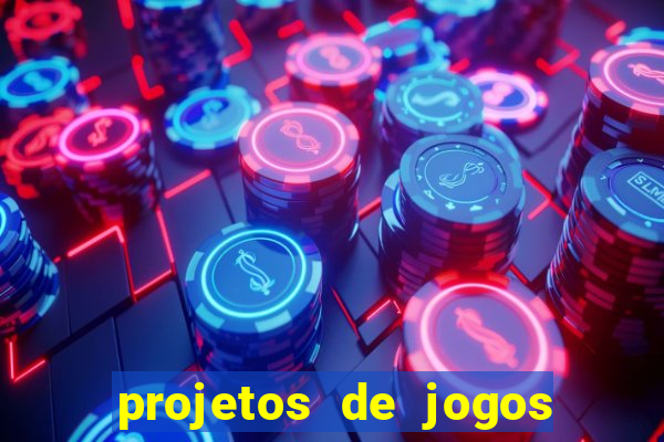 projetos de jogos internos escolares