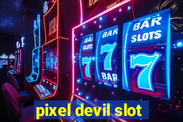 pixel devil slot