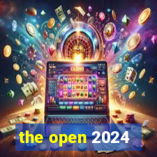 the open 2024