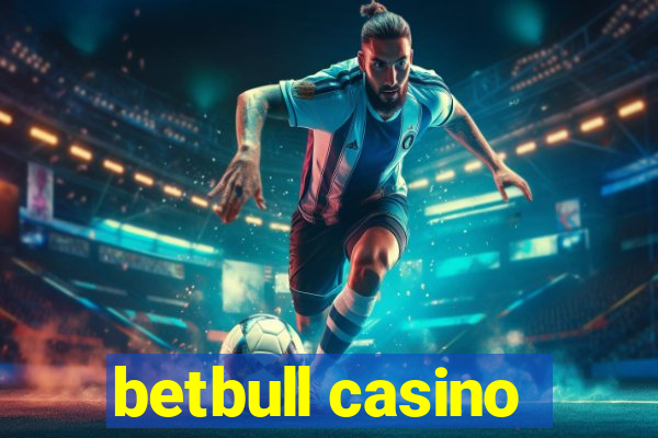 betbull casino