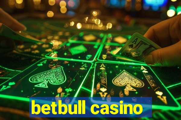 betbull casino