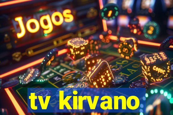 tv kirvano