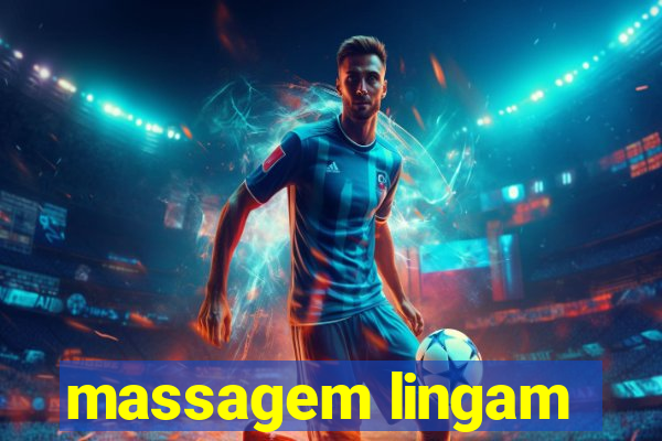 massagem lingam