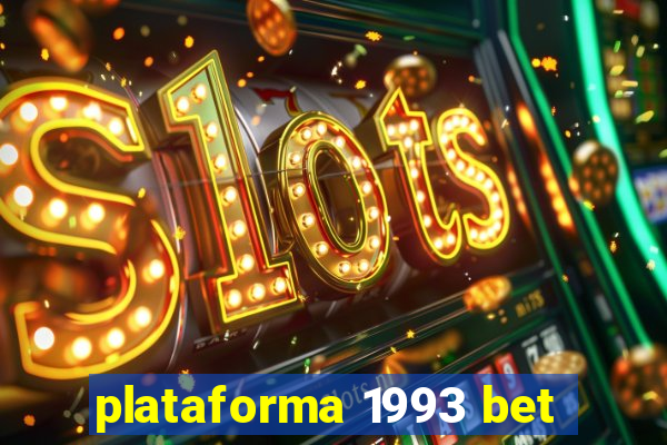 plataforma 1993 bet