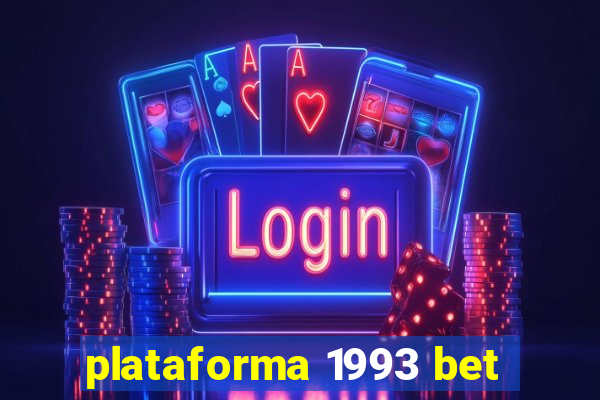 plataforma 1993 bet