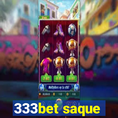 333bet saque