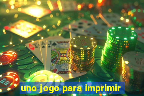 uno jogo para imprimir