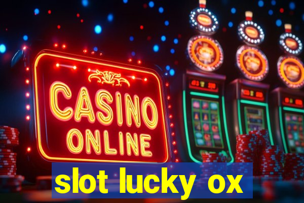 slot lucky ox