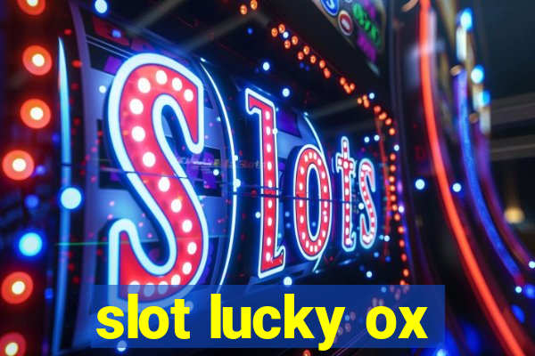 slot lucky ox