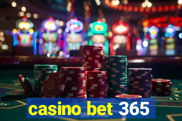 casino bet 365