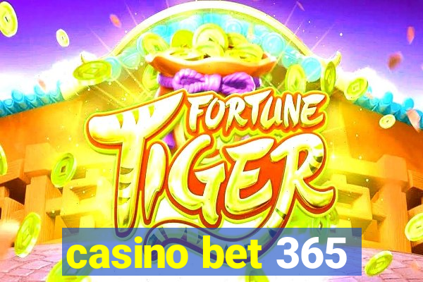 casino bet 365