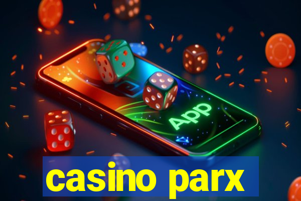 casino parx