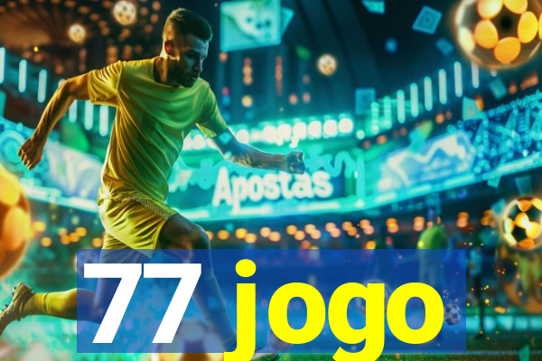 77 jogo