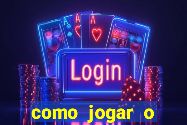 como jogar o estrela bet