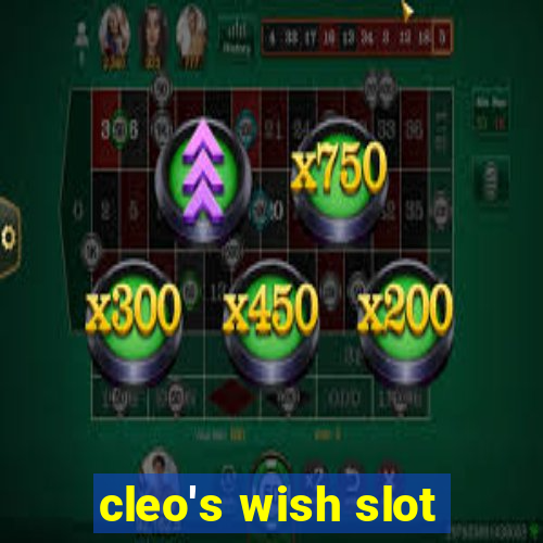 cleo's wish slot