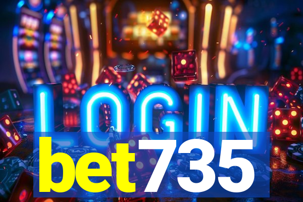 bet735