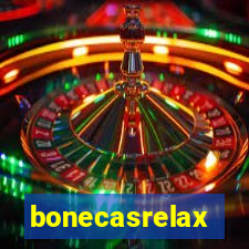 bonecasrelax