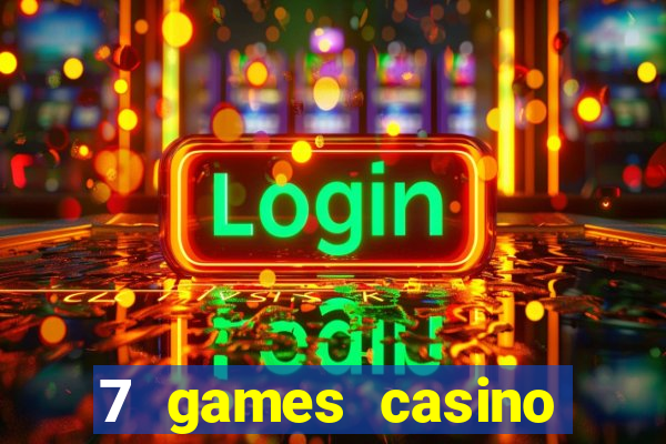 7 games casino paga mesmo