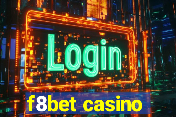 f8bet casino